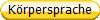 Krpersprache